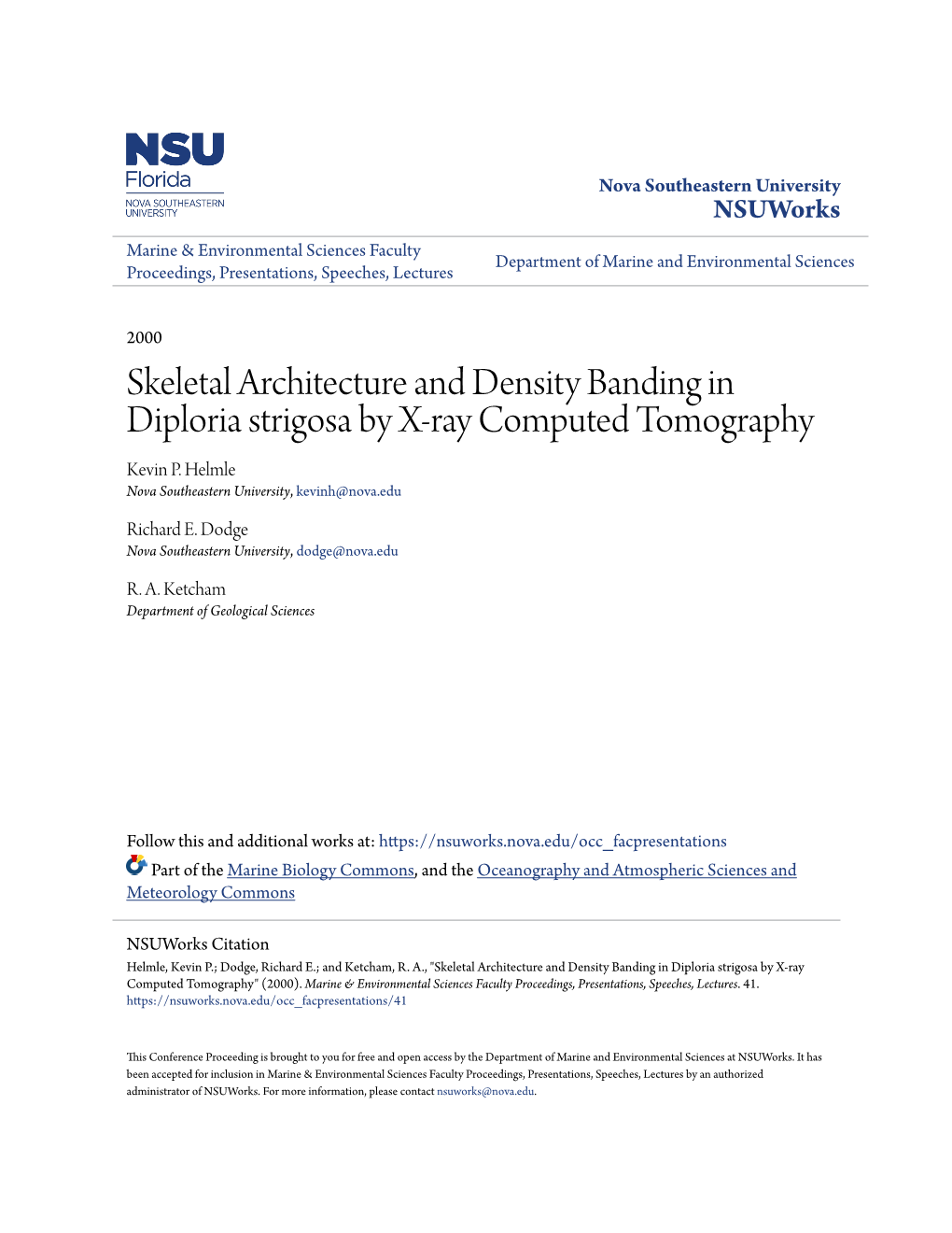 Skeletal Architecture and Density Banding in Diploria Strigosa by X-Ray Computed Tomography Kevin P