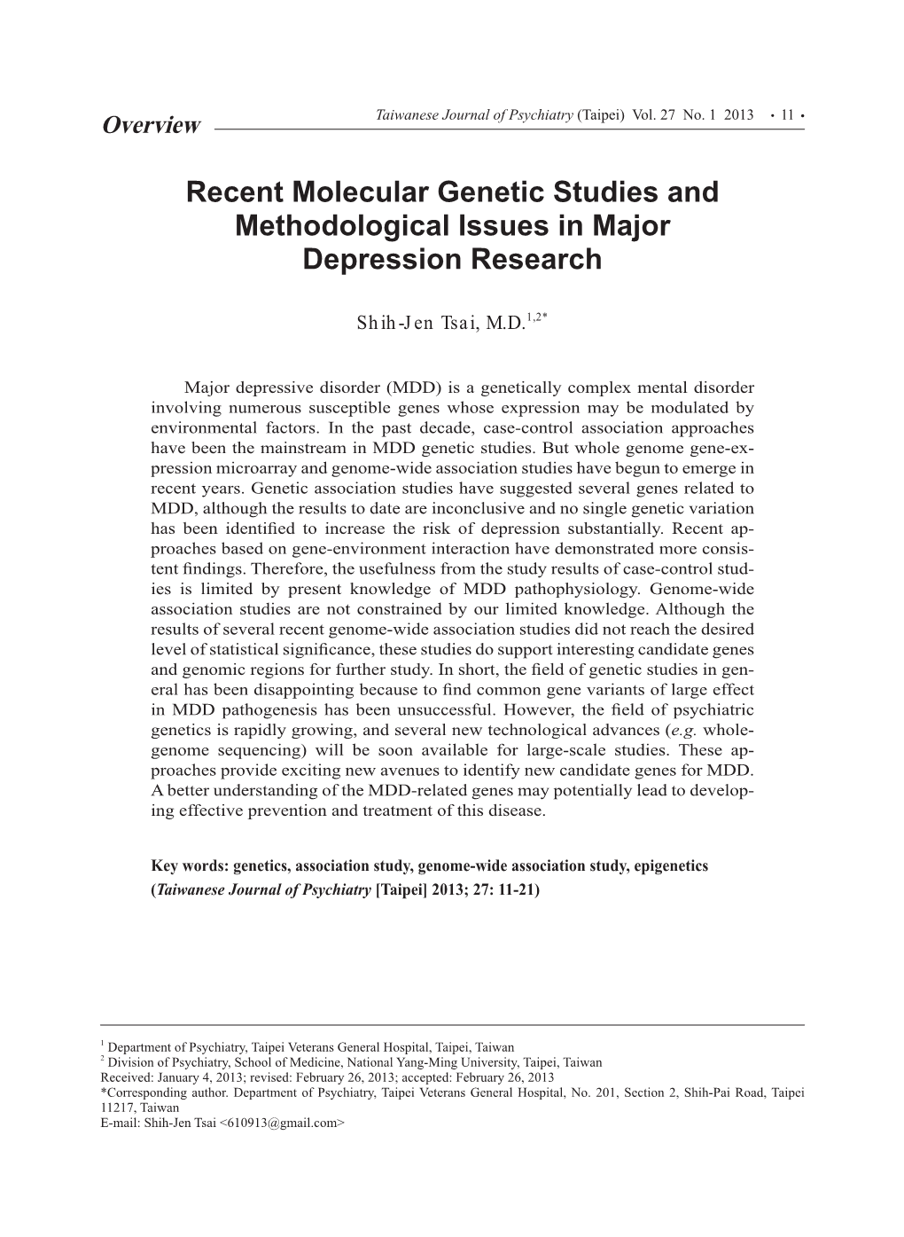 Recent Molecular Genetic Studies and Methodological Issues in Major Depression Research