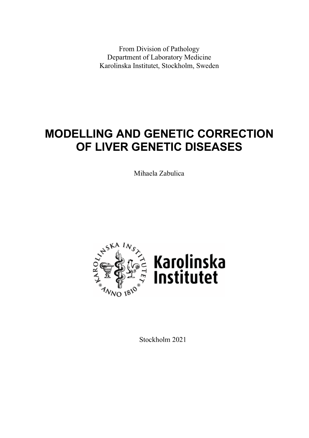 Modelling and Genetic Correction of Liver Genetic Diseases