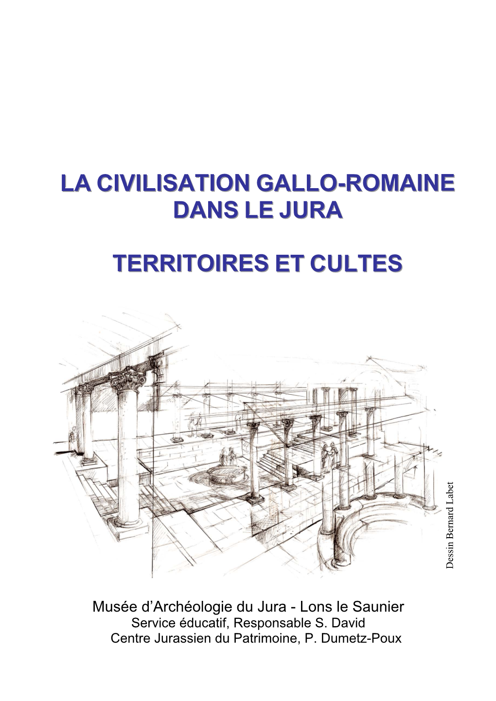 La Civilisation Gallo-Romaine Dans Le Jura Territoires Et