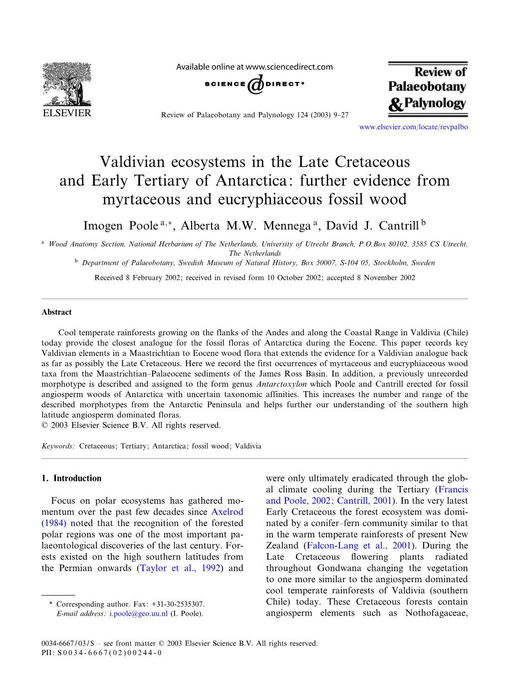 Valdivian Ecosystems in the Late Cretaceous and Early Tertiary of Antarctica: Further Evidence from Myrtaceous and Eucryphiaceous Fossil Wood