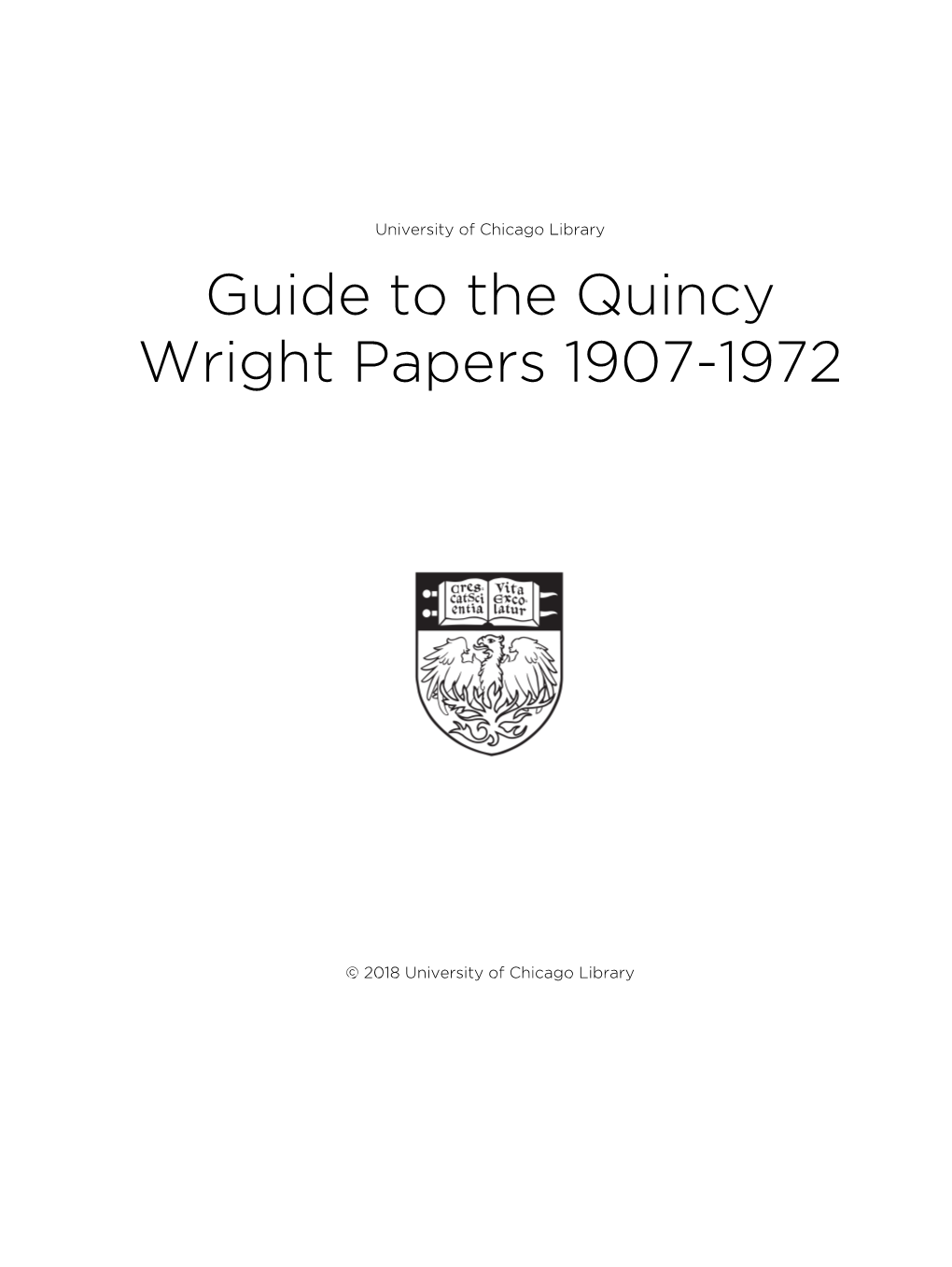 Guide to the Quincy Wright Papers 1907-1972