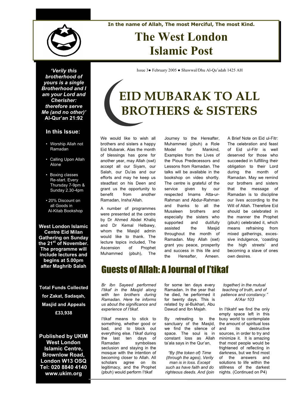 The West London Islamic Post EID MUBARAK to ALL BROTHERS