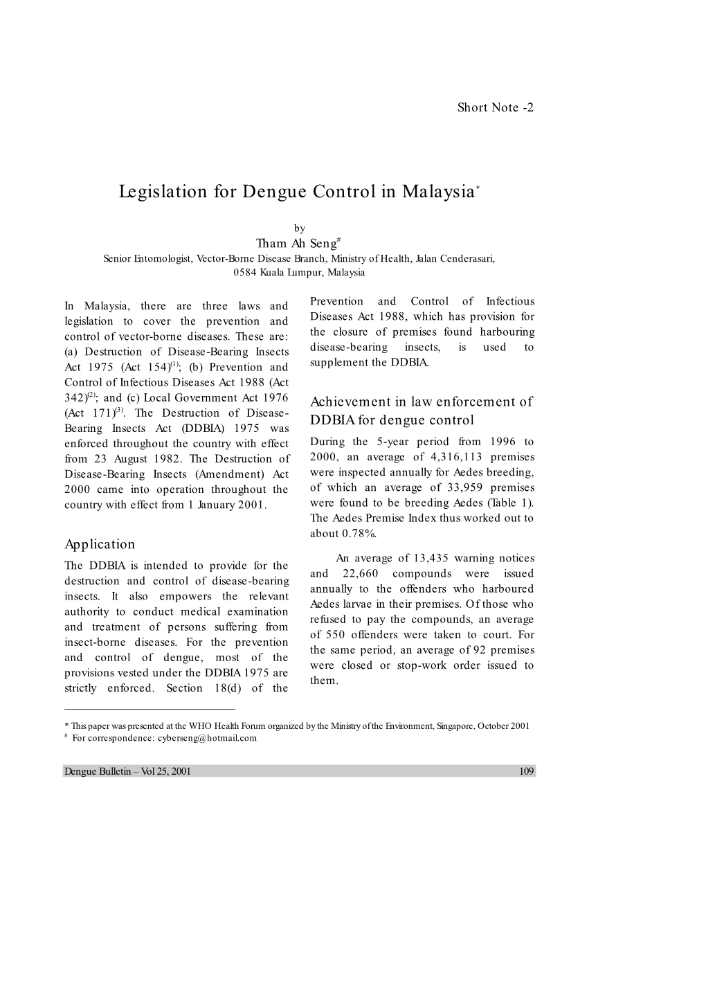 Legislation for Dengue Control in Malaysia∗