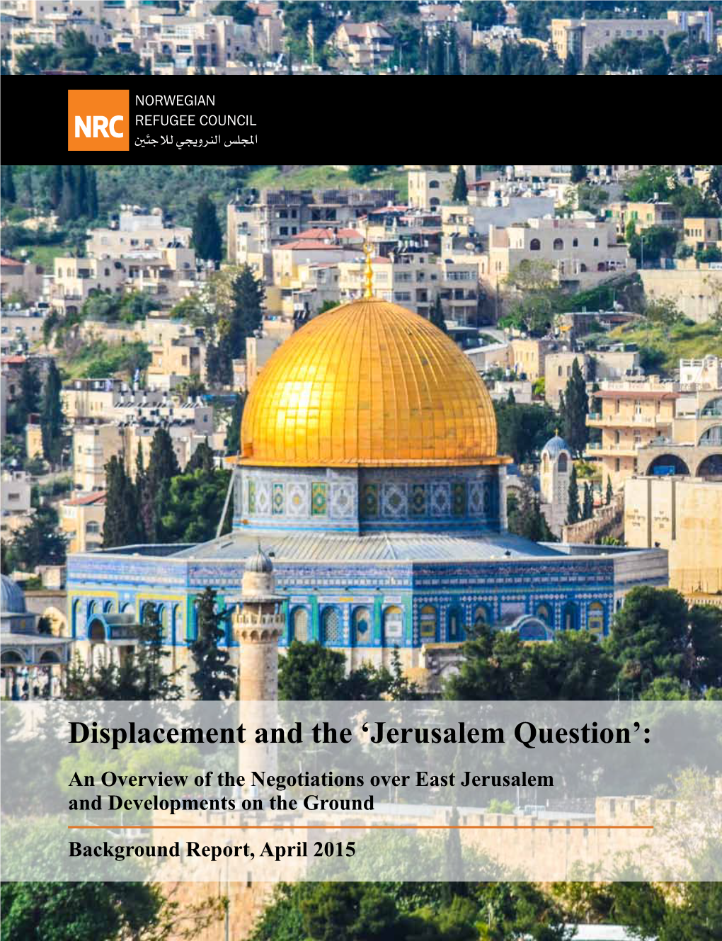 Displacement and the 'Jerusalem Question'