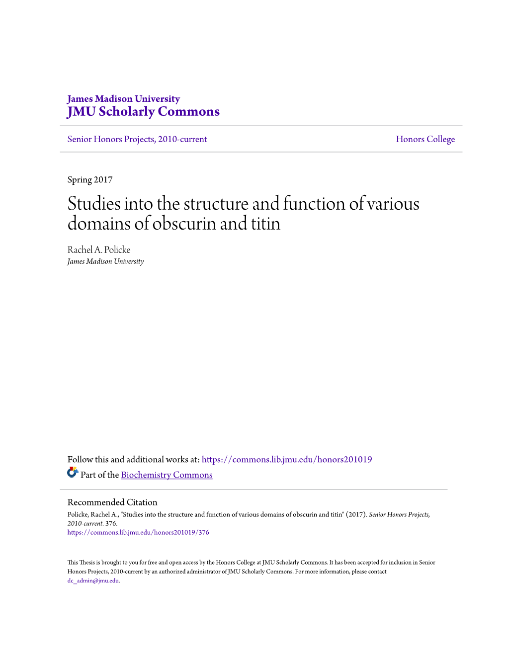 Studies Into the Structure and Function of Various Domains of Obscurin and Titin Rachel A