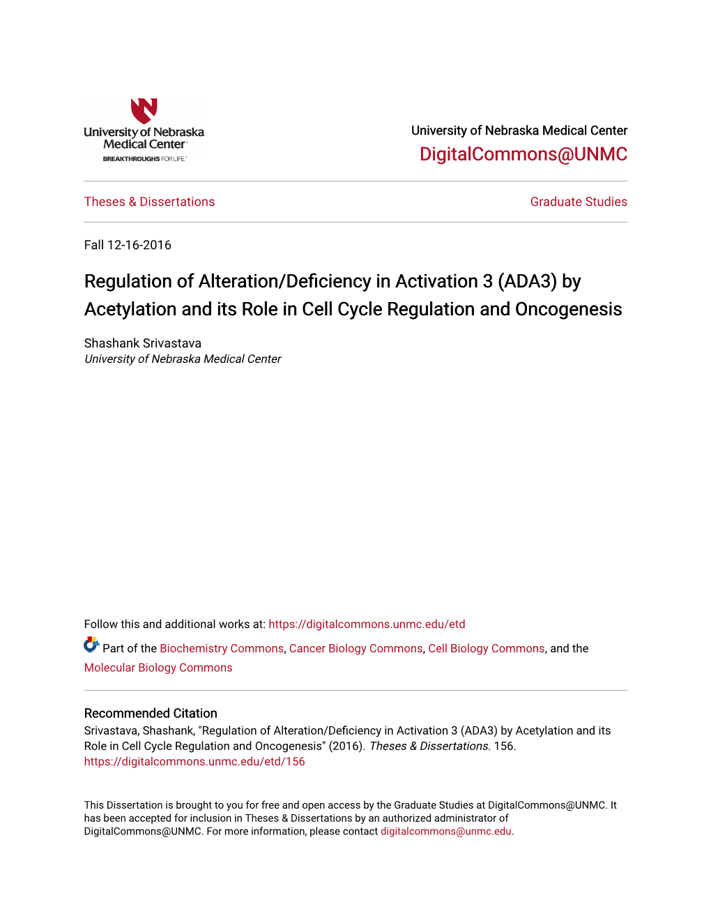 Regulation of Alteration/Deficiency in Activation 3 (ADA3) by Acetylation and Its Role in Cell Cycle Regulation and Oncogenesis