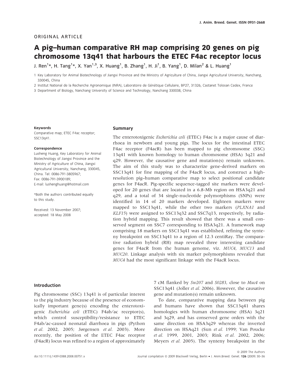 A Pig–Human Comparative RH Map Comprising 20 Genes on Pig Chromosome 13Q41 That Harbours the ETEC F4ac Receptor Locus J