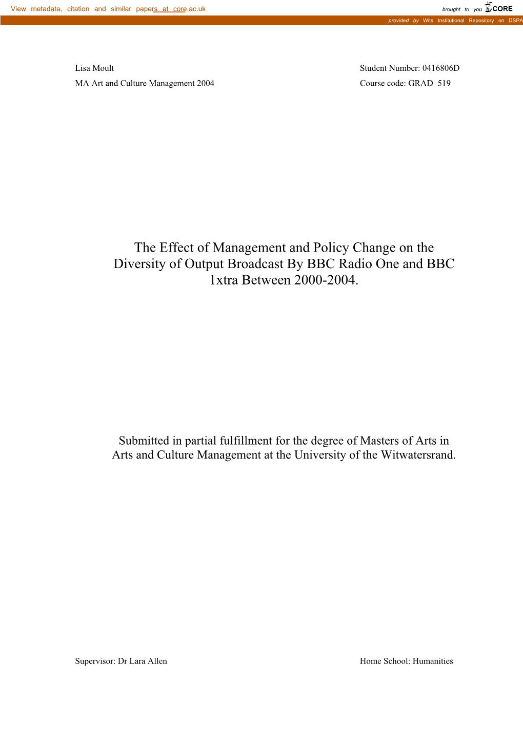 The Effect of Management and Policy Change on the Diversity of Output Broadcast by BBC Radio One and BBC 1Xtra Between 2000-2004