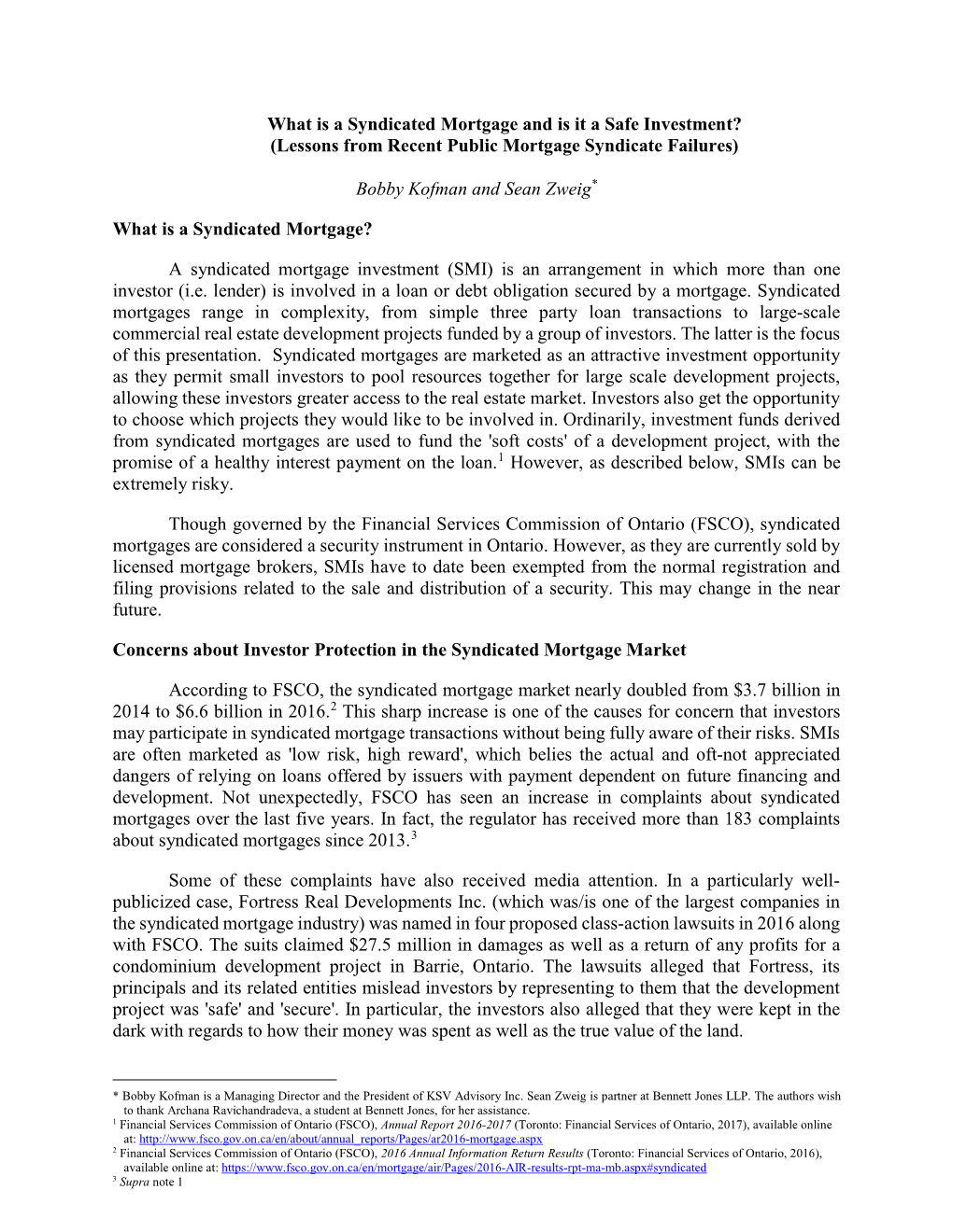 What Is a Syndicated Mortgage and Is It a Safe Investment? (Lessons from Recent Public Mortgage Syndicate Failures)