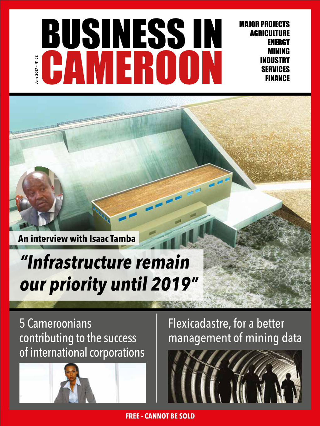 “Infrastructure Remain Our Priority Until 2019”