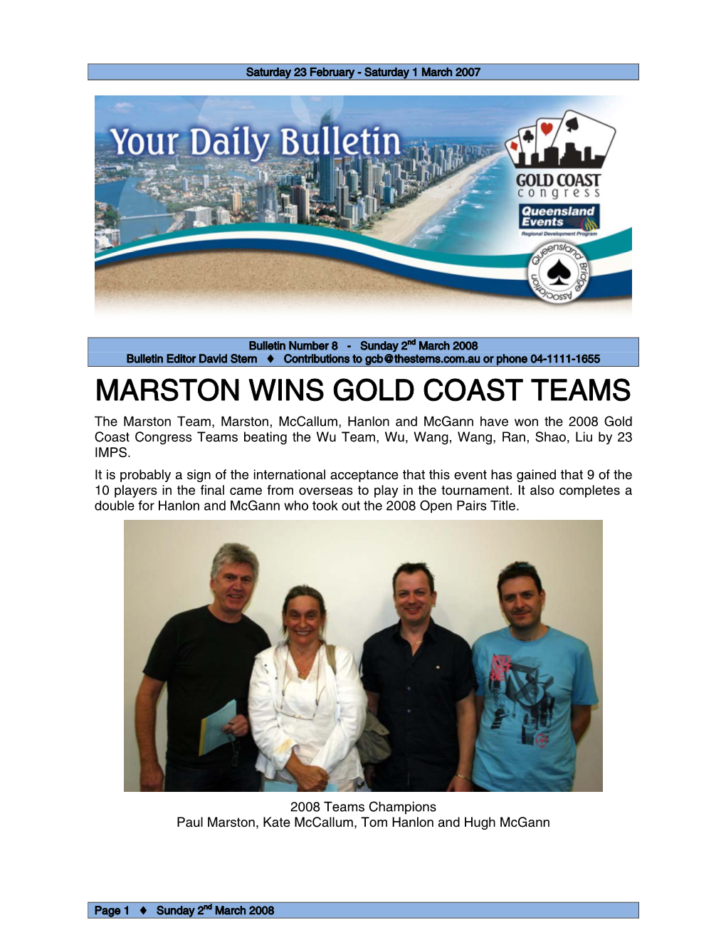 Marston Wins Gold Coast Teams