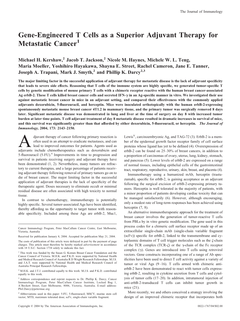 Adjuvant Therapy for Metastatic Cancer Gene-Engineered T Cells