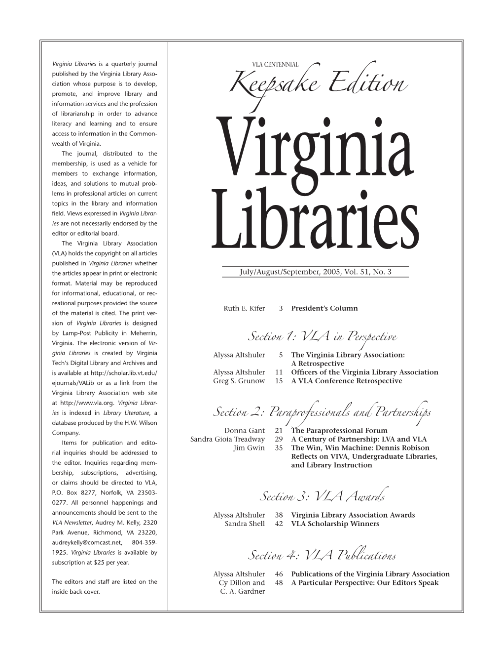 Keepsake Edition Literacy and Learning and to Ensure Access to Information in the Common- Wealth of Virginia