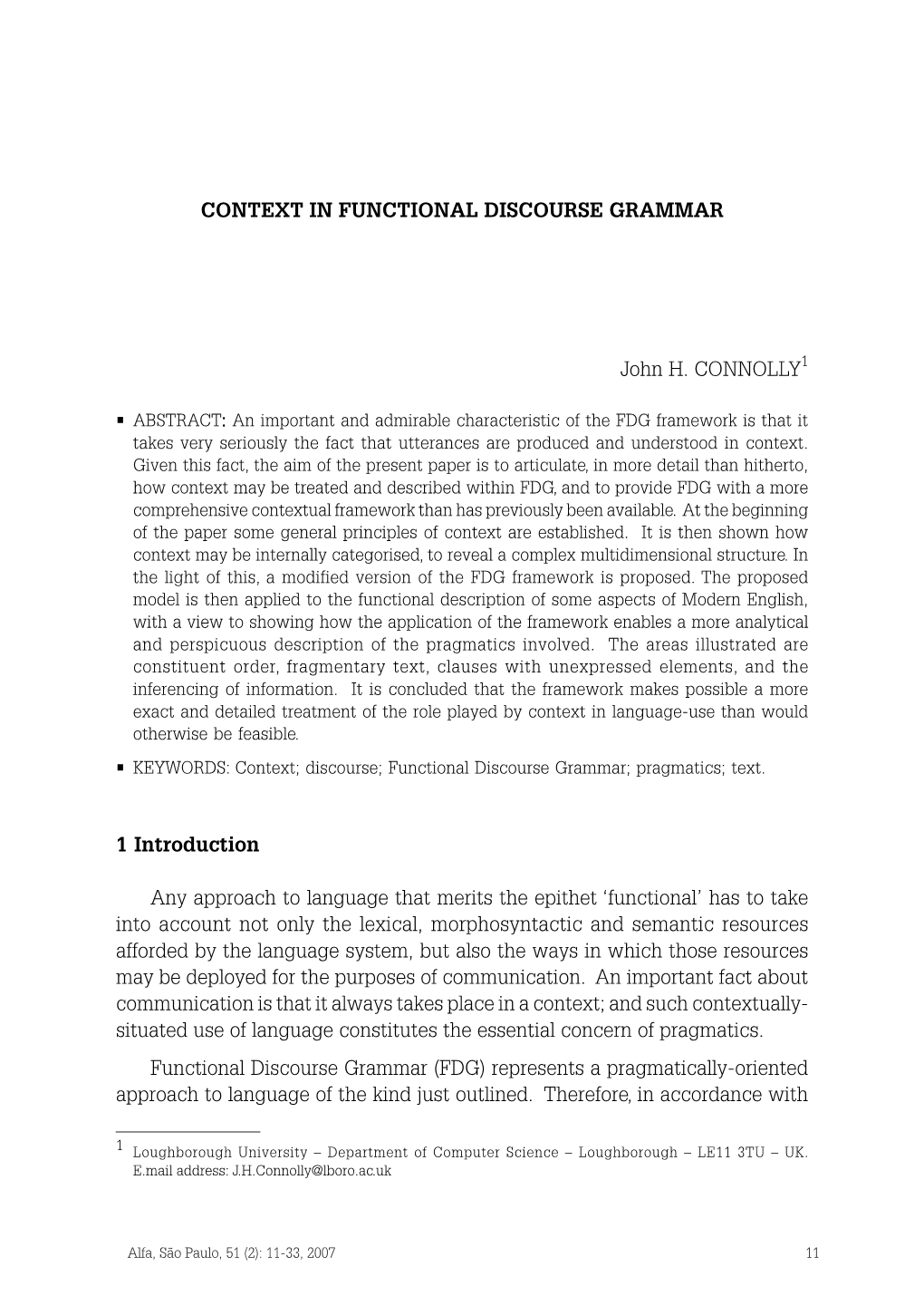 CONTEXT in FUNCTIONAL DISCOURSE GRAMMAR John H