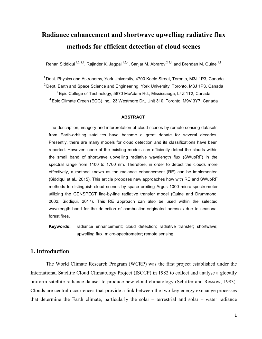 Radiance Enhancement and Shortwave Upwelling Radiative Flux Methods for Efficient Detection of Cloud Scenes