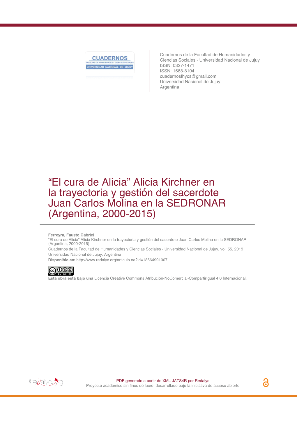 Alicia Kirchner En La Trayectoria Y Gestión Del Sacerdote Juan Carlos Molina En La SEDRONAR (Argentina, 2000-2015)