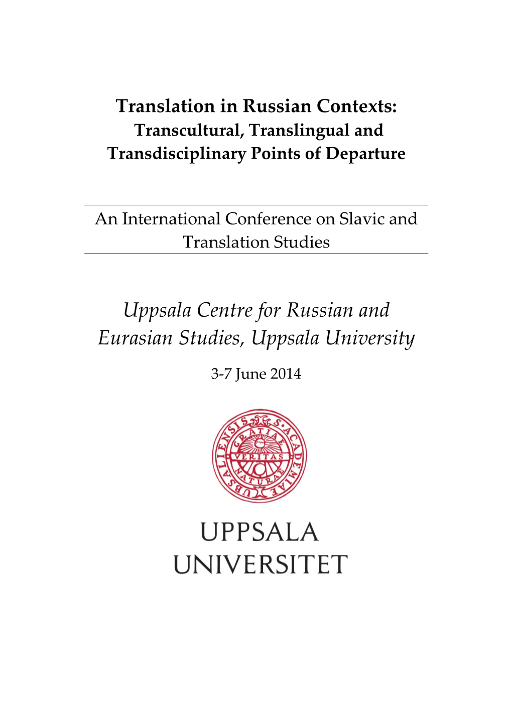Uppsala Centre for Russian and Eurasian Studies, Uppsala University