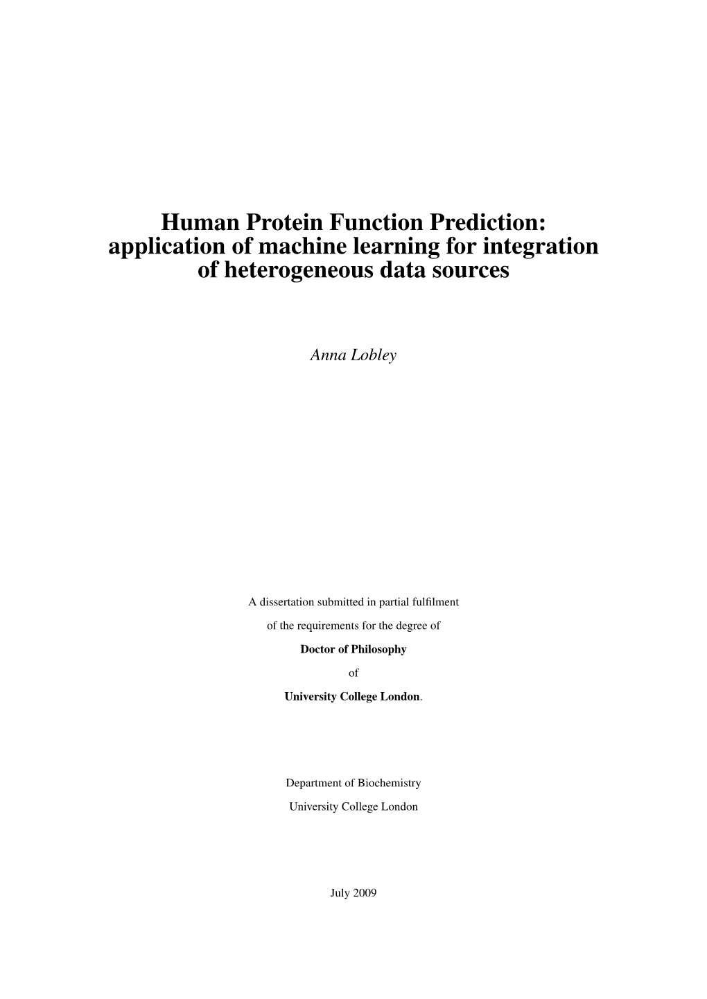 Human Protein Function Prediction: Application of Machine Learning for Integration of Heterogeneous Data Sources