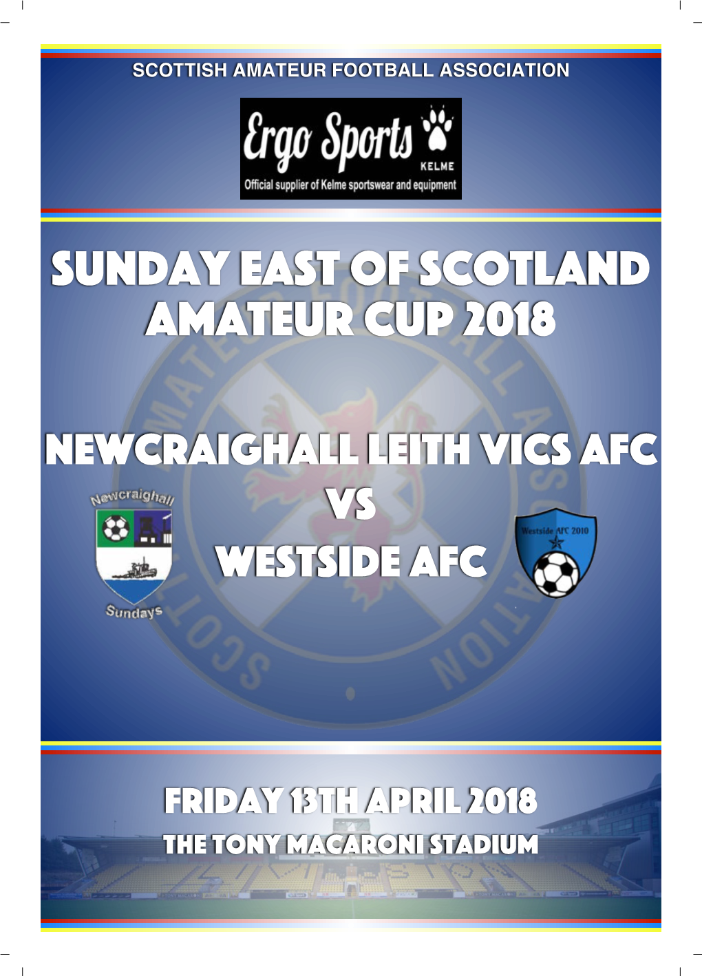 Sunday East of Scotland Amateur Cup 2018 Newcraighall Leith Vics Afc Vs Westside Afc