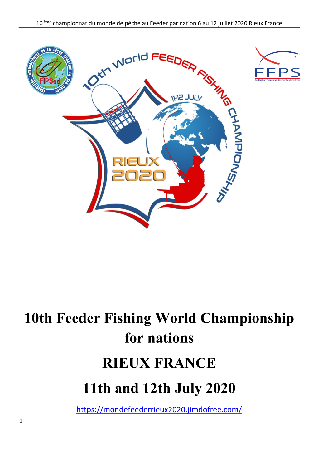 10Th Feeder Fishing World Championship for Nations RIEUX FRANCE 11Th and 12Th July 2020