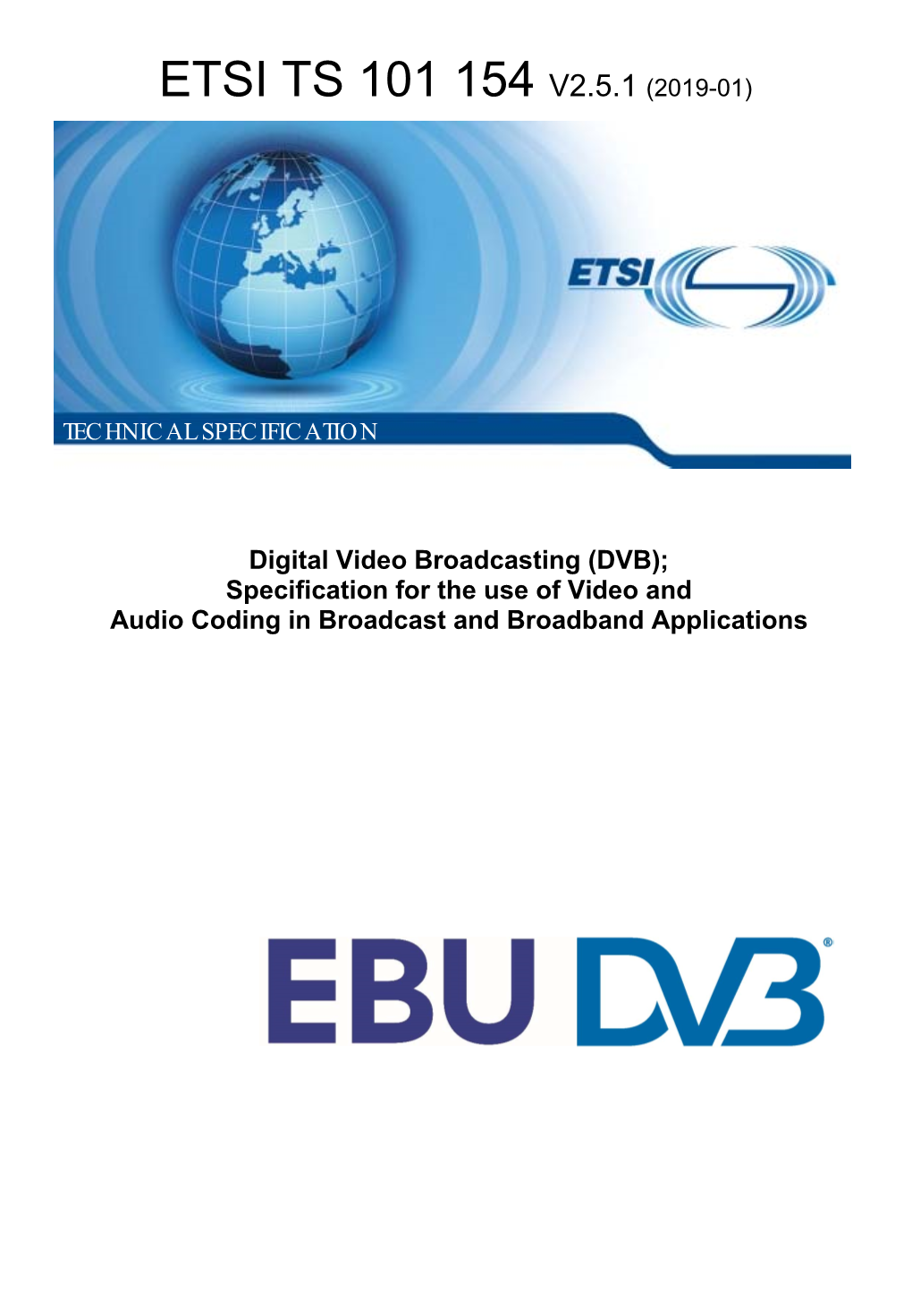 Etsi Ts 101 154 V2.5.1 (2019-01)