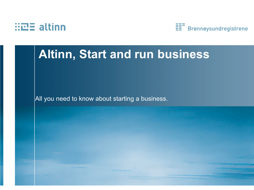 Altinn, Start and Run Business