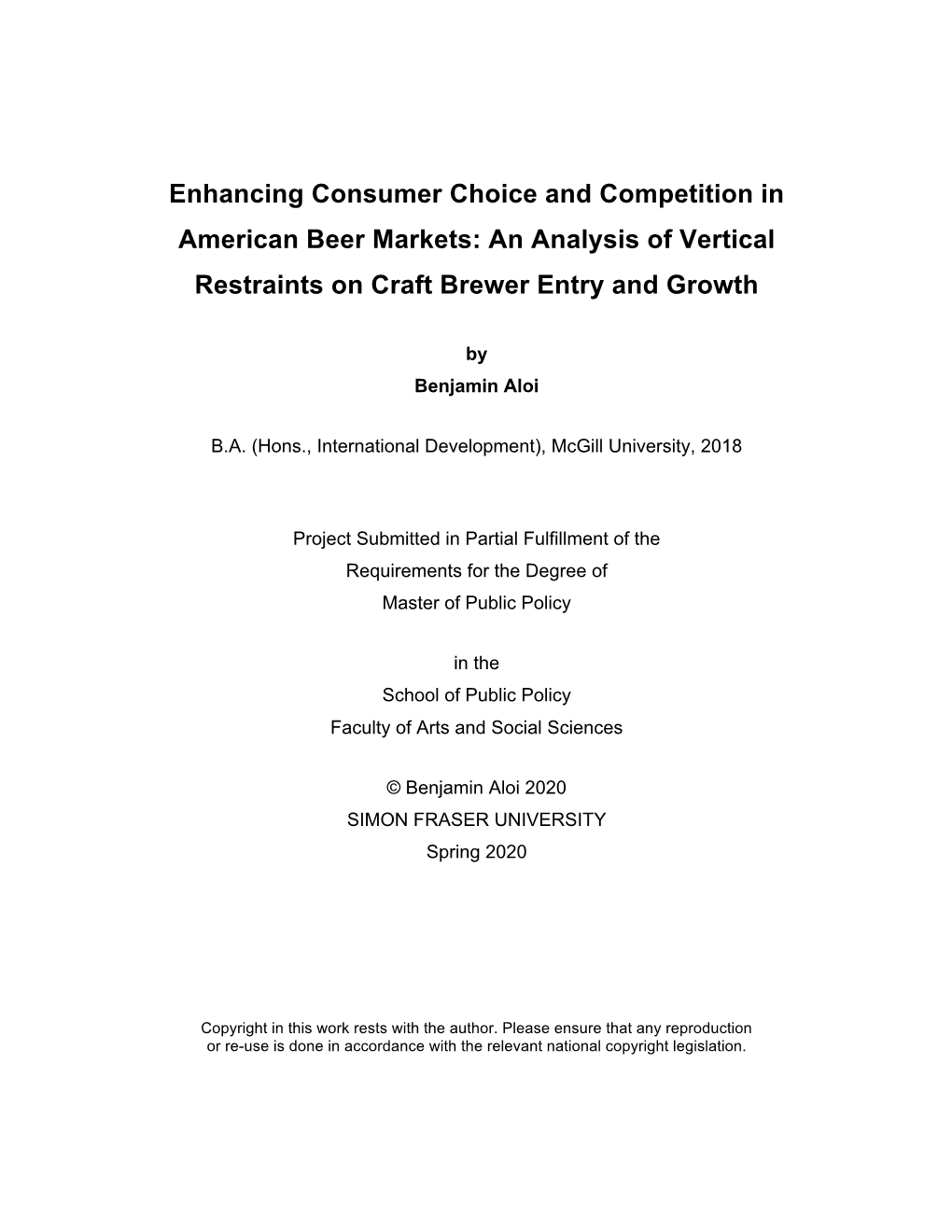 Enhancing Consumer Choice and Competition in American Beer Markets: an Analysis of Vertical Restraints on Craft Brewer Entry and Growth