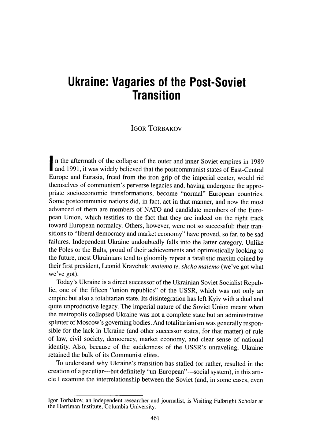 Ukraine: Vagaries of the Post-Soviet Transition