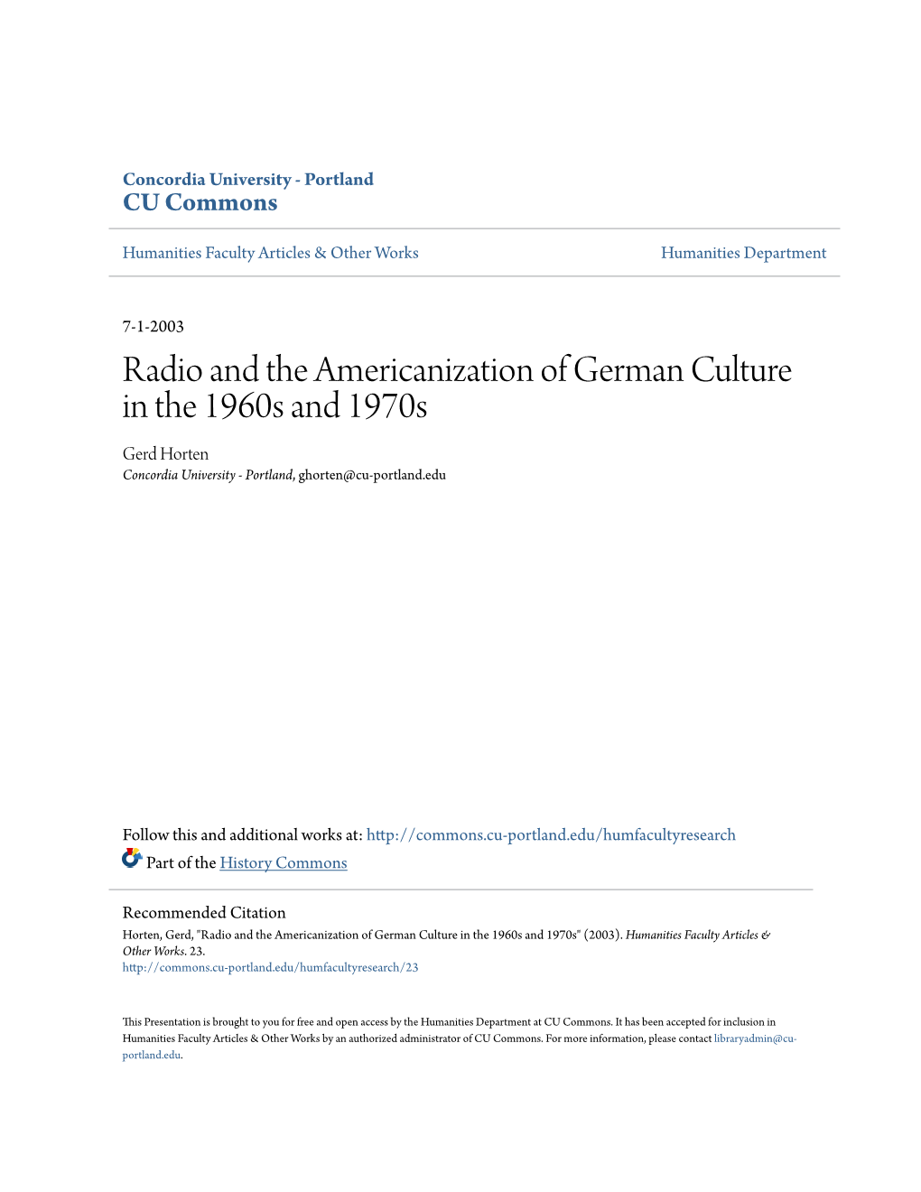 Radio and the Americanization of German Culture in the 1960S and 1970S Gerd Horten Concordia University - Portland, Ghorten@Cu-Portland.Edu