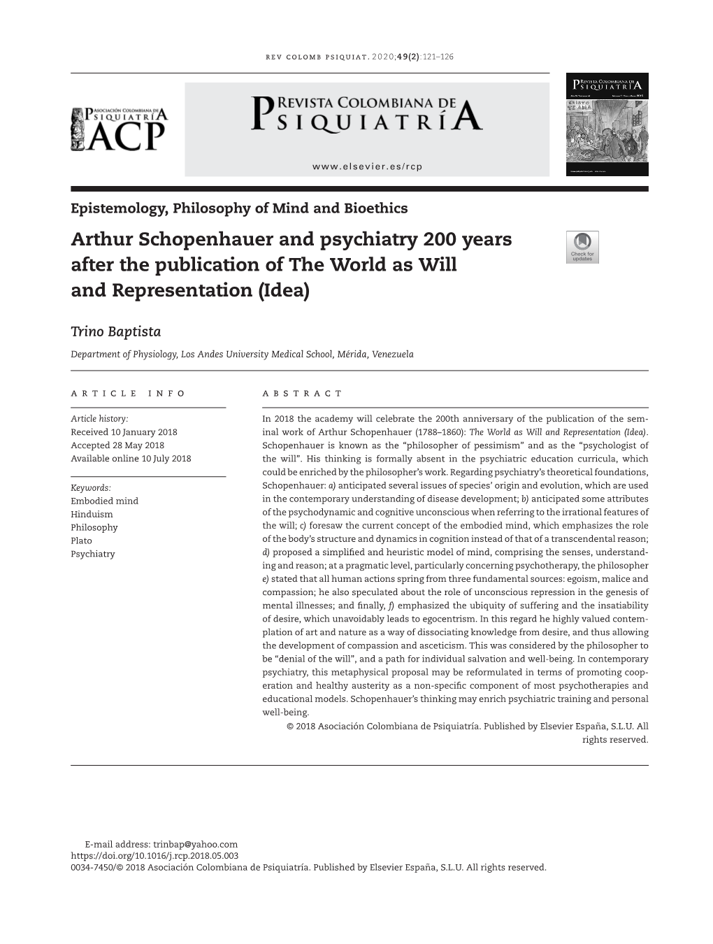 Arthur Schopenhauer and Psychiatry 200 Years After the Publication of the World As Will and Representation (Idea)