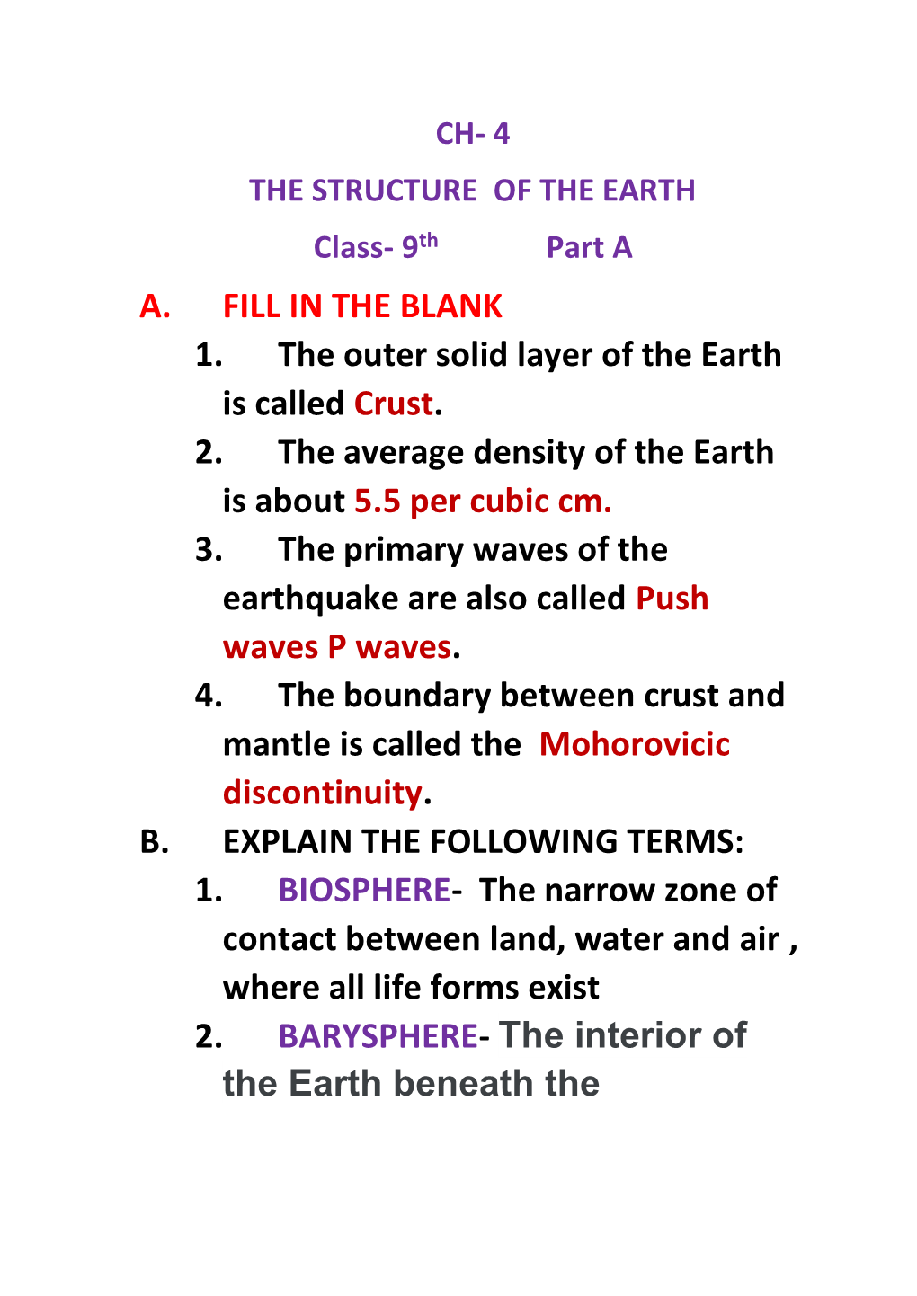 A. FILL in the BLANK 1. the Outer Solid Layer of the Earth Is Called Crust