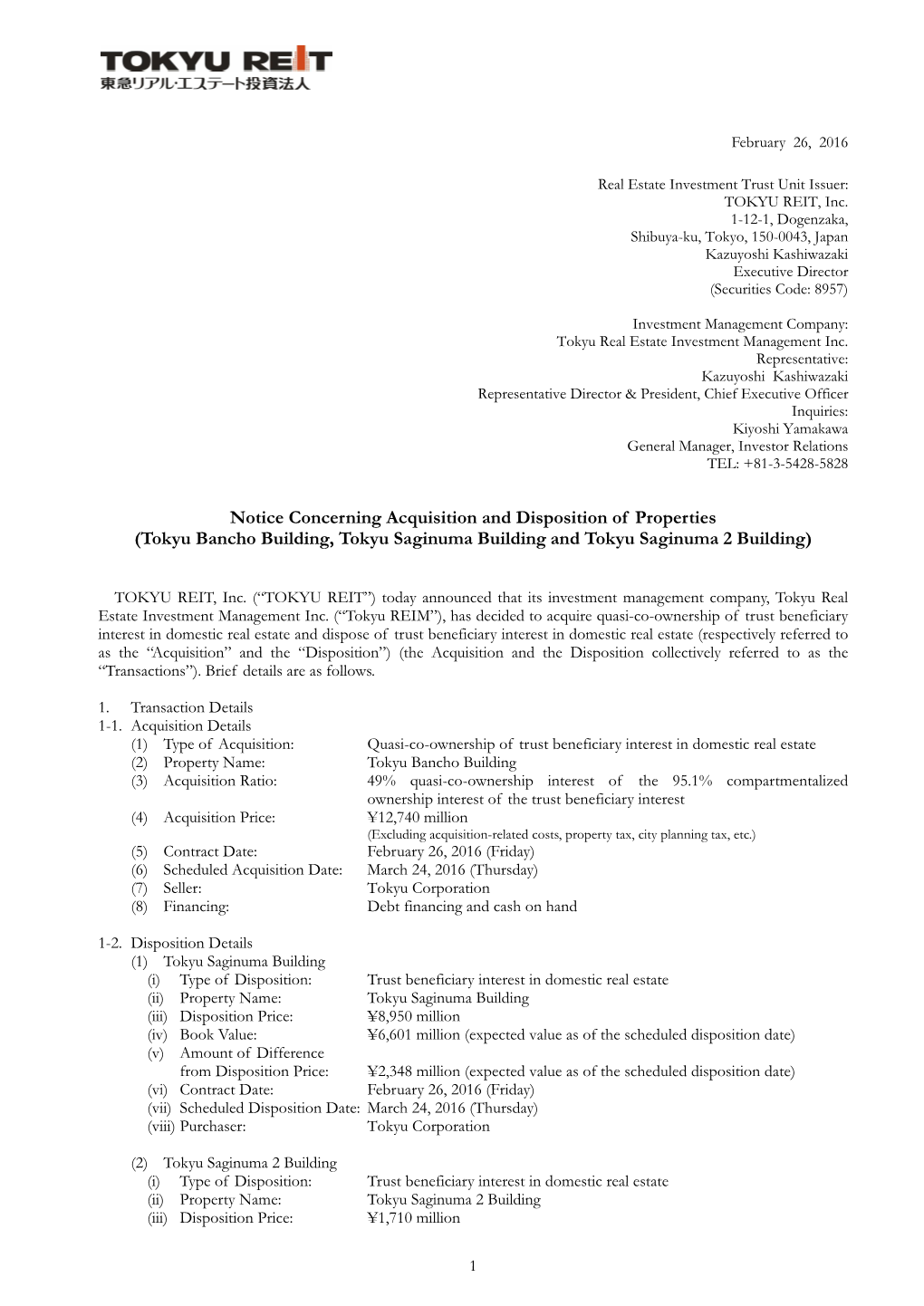 Notice Concerning Acquisition and Disposition of Properties (Tokyu Bancho Building, Tokyu Saginuma Building and Tokyu Saginuma 2 Building)