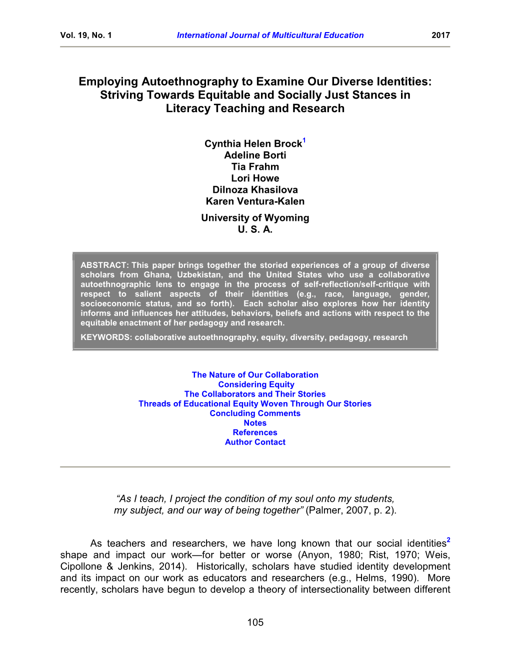 Employing Autoethnography to Examine Our Diverse Identities: Striving Towards Equitable and Socially Just Stances in Literacy Teaching and Research