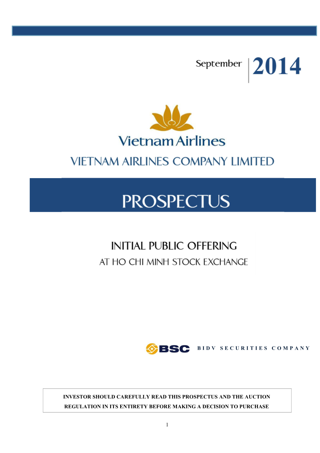 1 Investor Should Carefully Read This Prospectus and the Auction Regulation in Its Entirety Before Making a Decision to Purchase