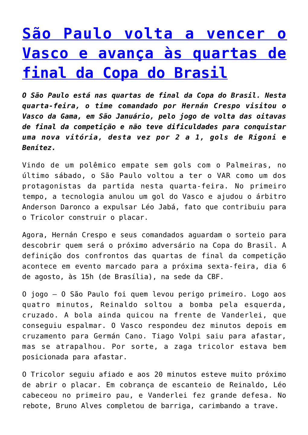 São Paulo Volta a Vencer O Vasco E Avança Às Quartas De Final Da Copa Do Brasil