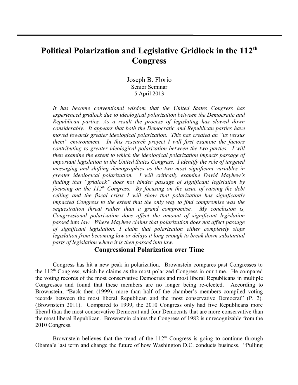 Political Polarization and Legislative Gridlock in the 112Th Congress