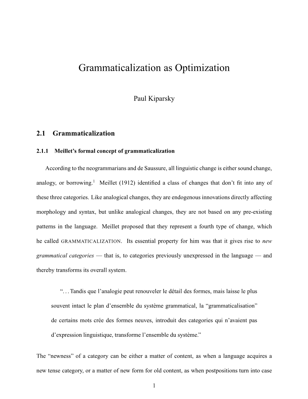 Grammaticalization As Optimization