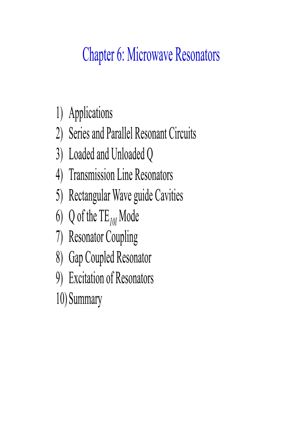 Chapter 6: Microwave Resonators