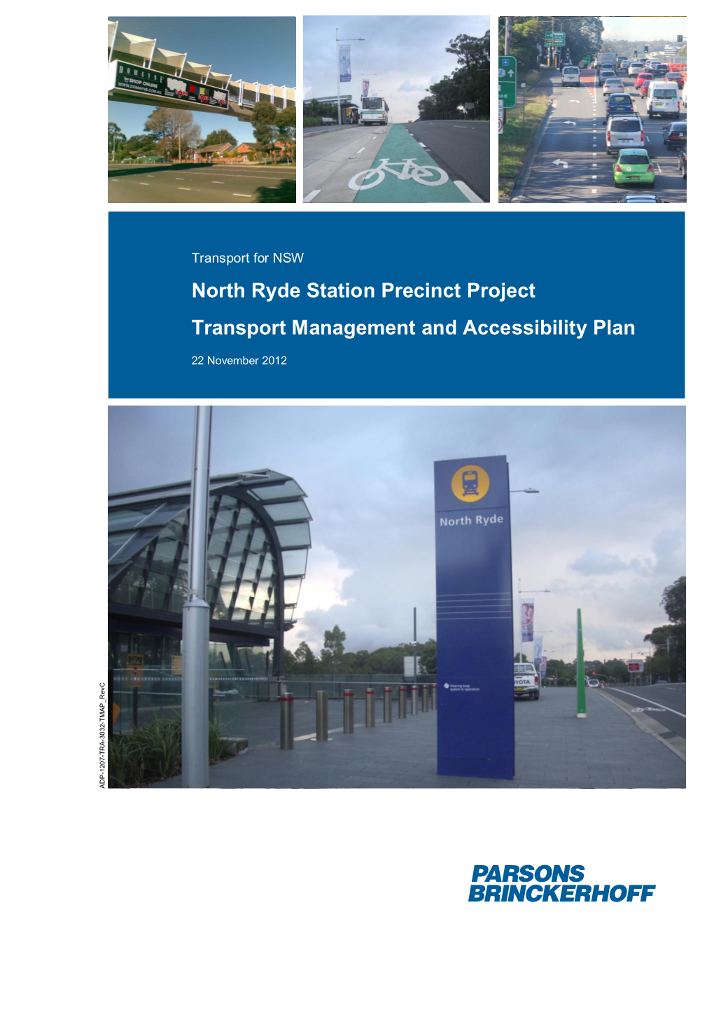 North Ryde Station Precinct Project Transport Management and Accessibility Plan