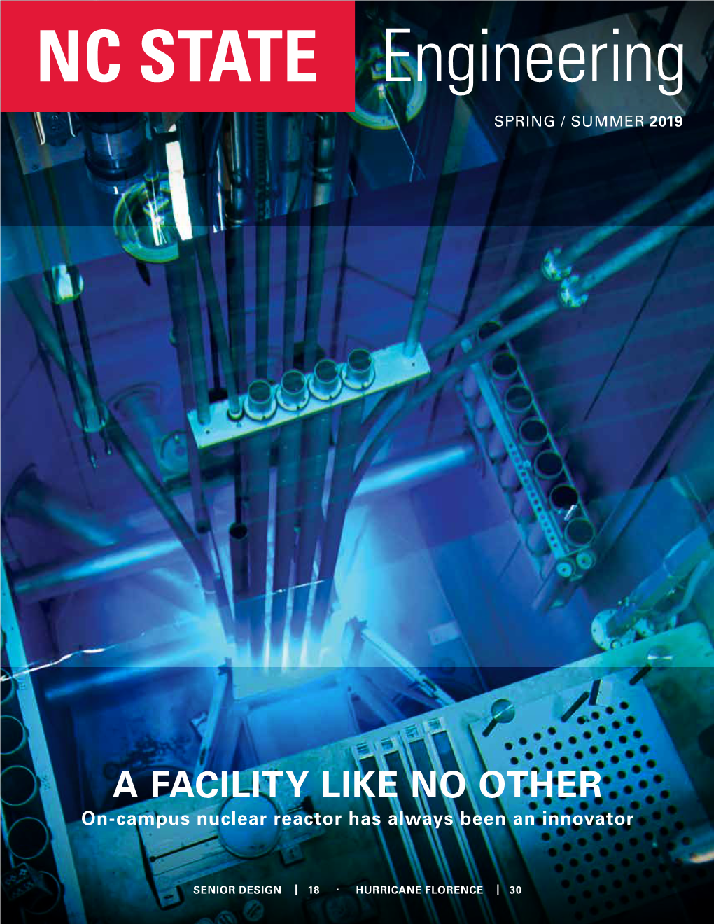 A FACILITY LIKE NO OTHER On-Campus Nuclear Reactor Has Always Been an Innovator