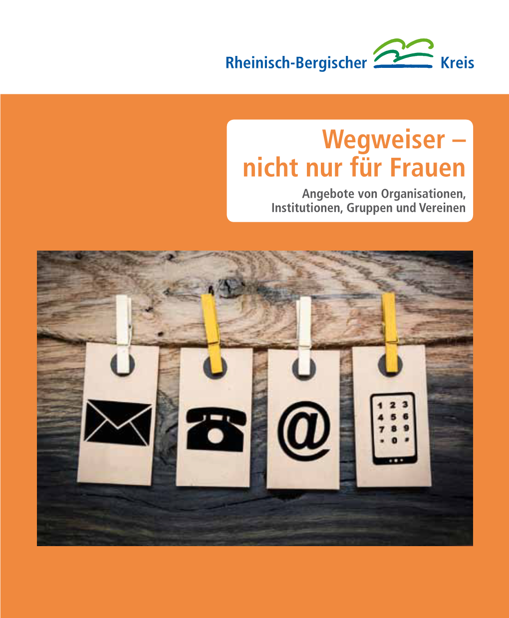 Wegweiser – Nicht Nur Für Frauen Angebote Von Organisationen, Institutionen, Gruppen Und Vereinen