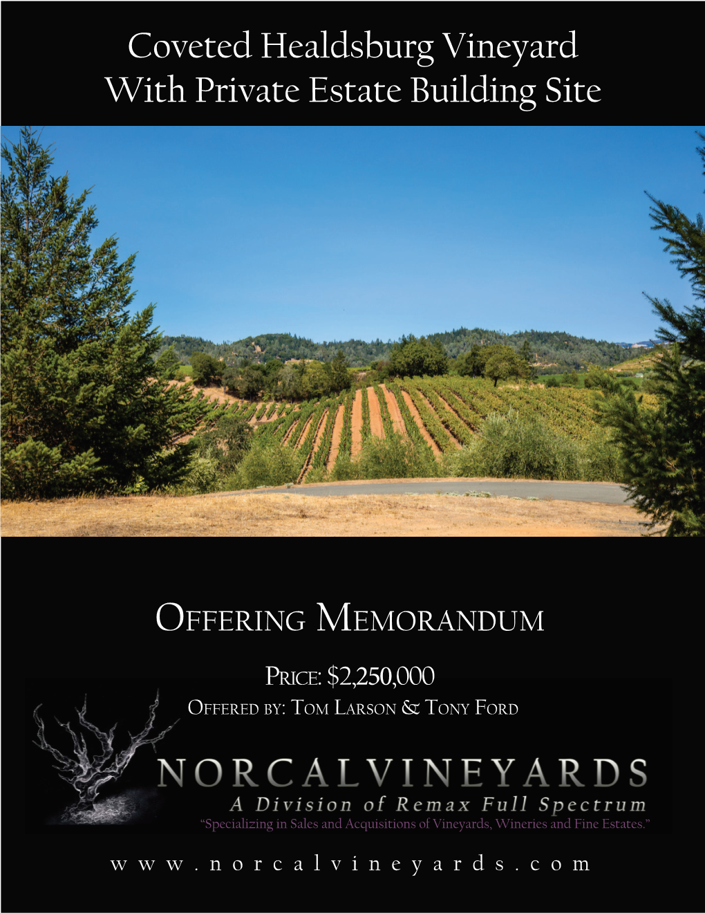 Coveted Healdsburg Vineyard with Private Estate Building Site