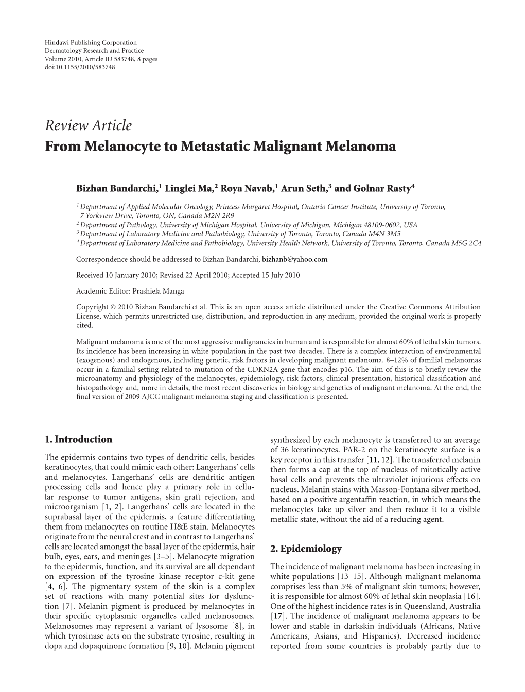 From Melanocyte to Metastatic Malignant Melanoma