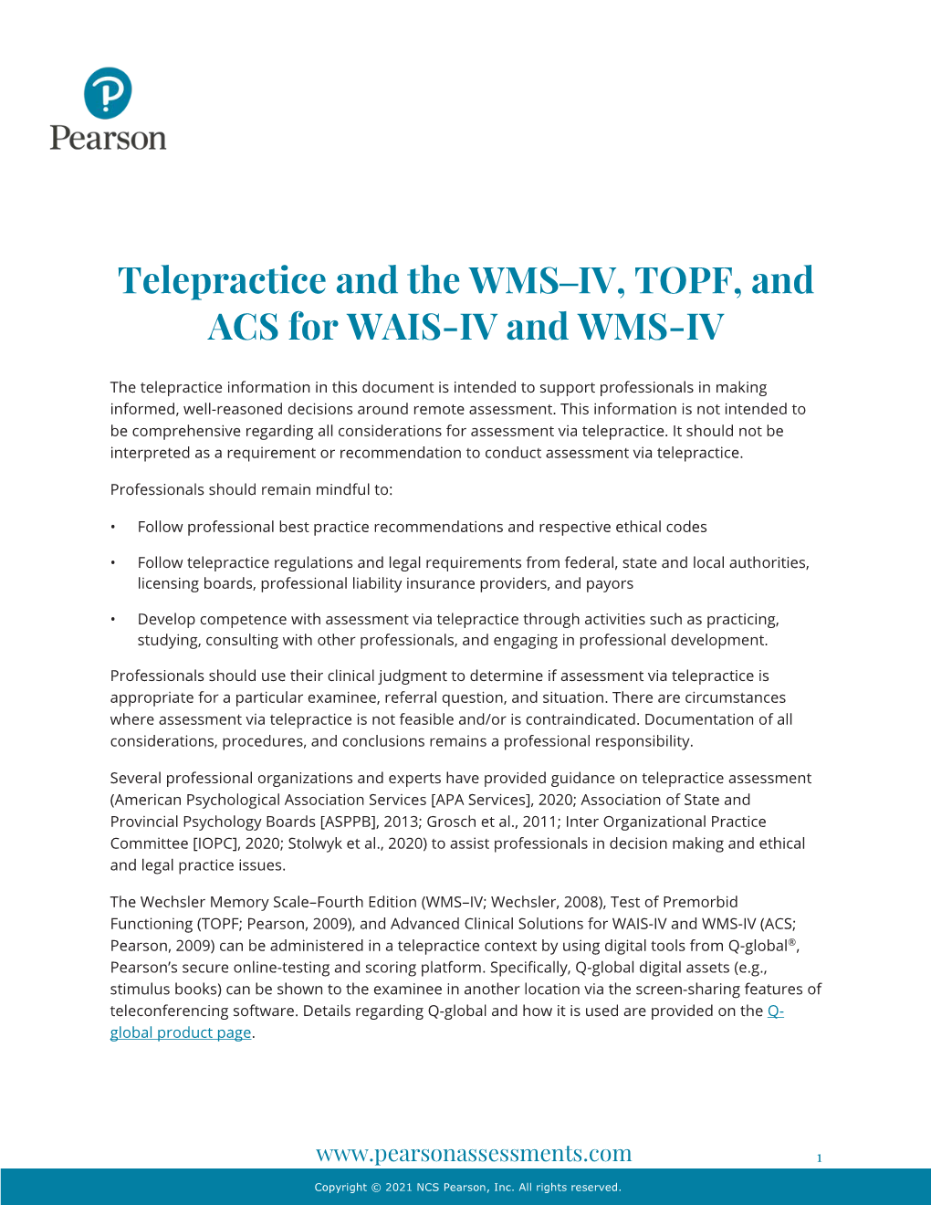 Telepractice and the WMS-IV, TOPF, and ACS for WAIS-IV and WMS-IV