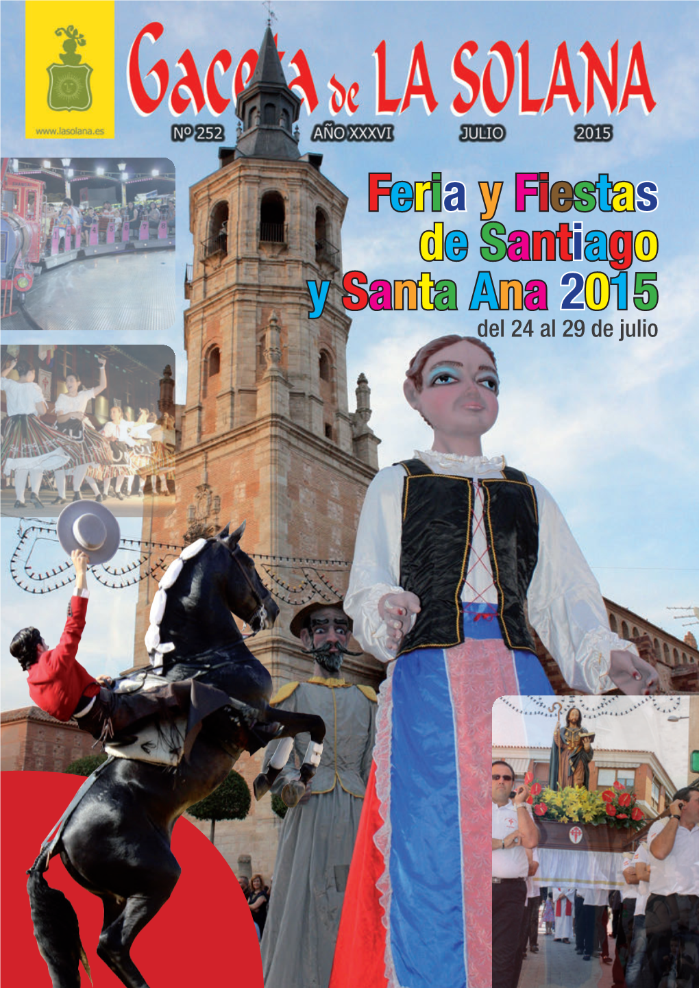 Feria Y Fiestas De Santiago Y Santa Ana 2015 Del 24 Al 29 De Julio