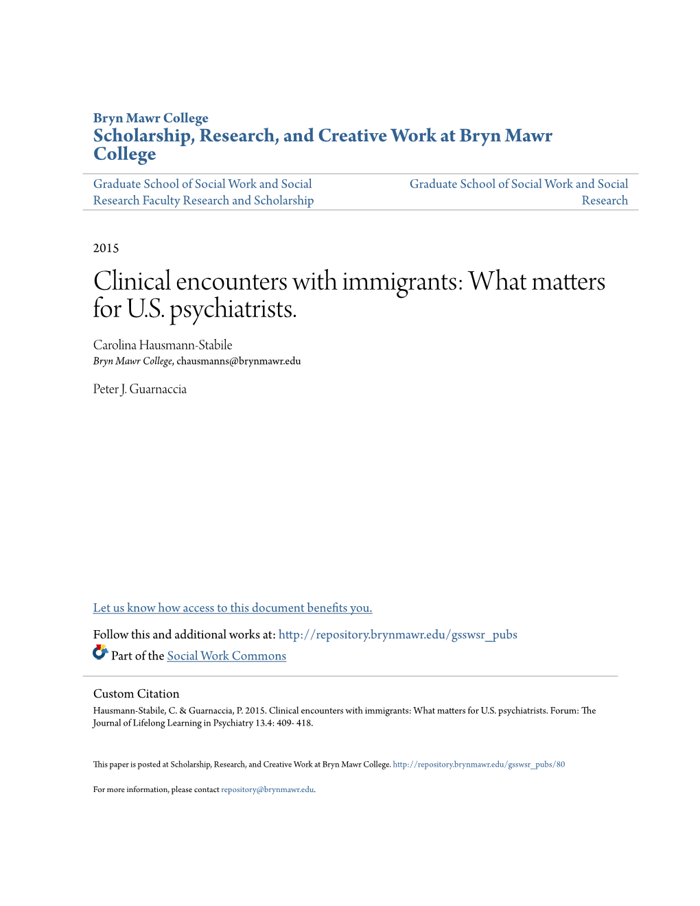 Clinical Encounters with Immigrants: What Matters for U.S