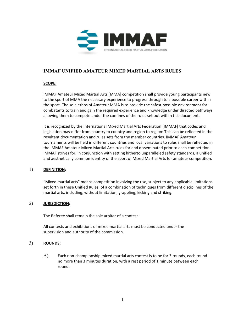 1 Immaf Unified Amateur Mixed Martial Arts Rules 1) 2) 3) A)