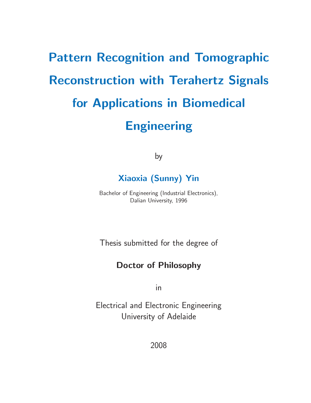 Pattern Recognition and Tomographic Reconstruction with Terahertz Signals for Applications in Biomedical Engineering