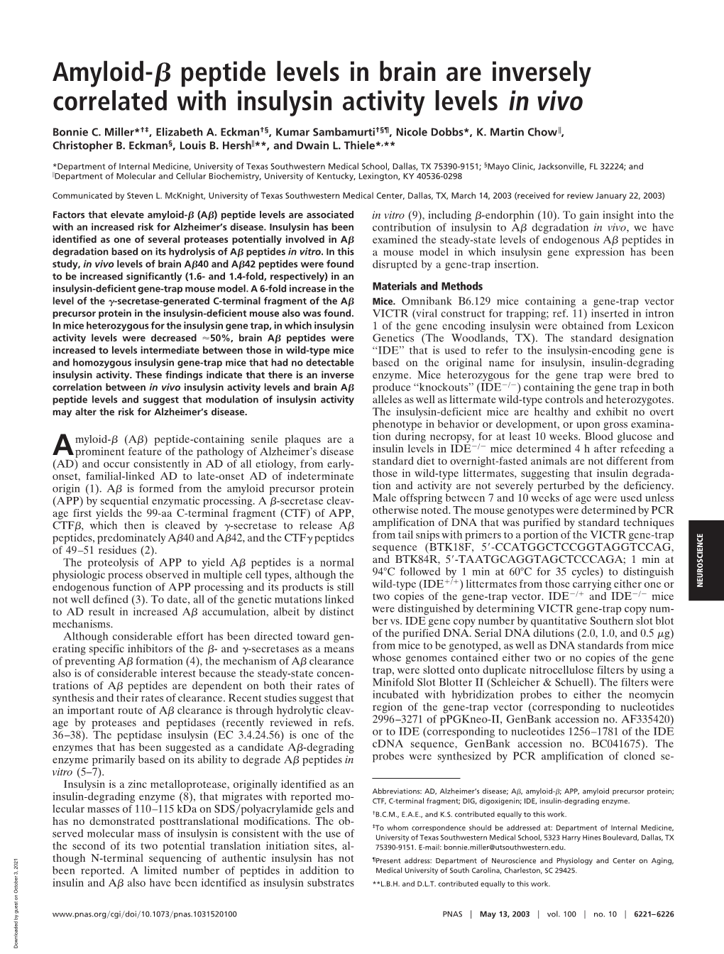 Amyloid- Peptide Levels in Brain Are Inversely Correlated with Insulysin Activity Levels in Vivo